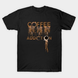 coffee addiction T-Shirt